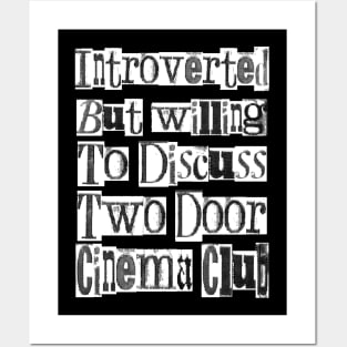 Introverted & Music - Two Door Cinema Club Posters and Art